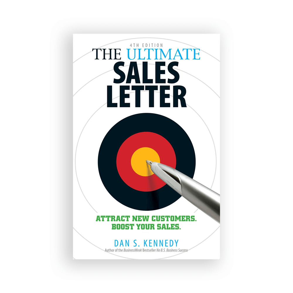 The Ultimate Sales Letter by Dan Kennedy