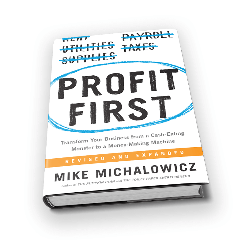 Profit First by Mike Michalowicz