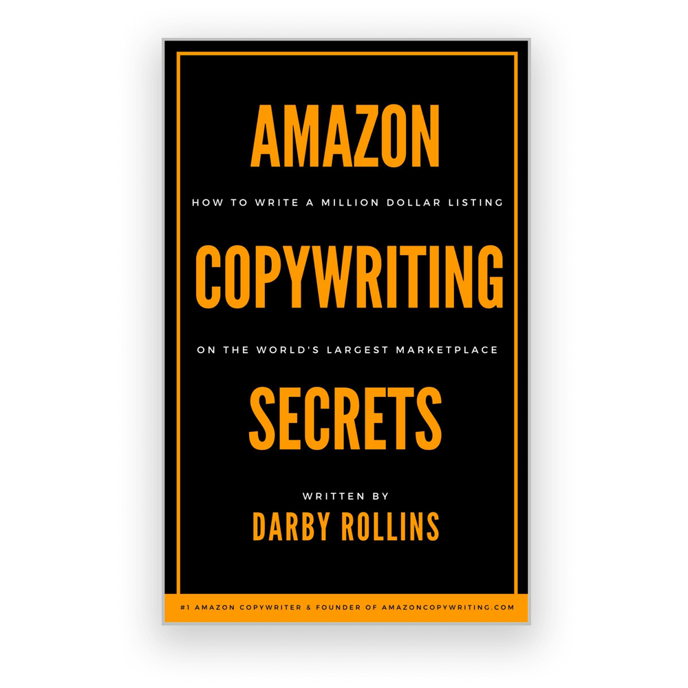 Amazon Copywriting Secrets by Darby Rollins